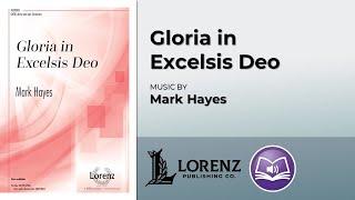 Gloria In Excelsis Deo | Mark Hayes