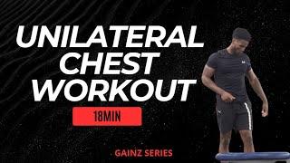 GAINZ Series: Unilateral CHEST Dumbbell Workout | Day 22