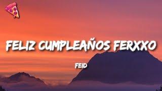 Feid - Feliz Cumpleaños Ferxxo