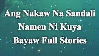 Ang Nakaw Na Sandali Namen Ni Kuya Bayaw Full Stories