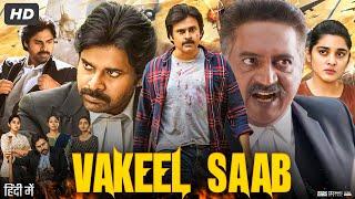 Vakeel Saab Full Movie In Hindi | Pawan Kalyan | Nivetha Thomas | Ananya Nagalla | Review & Facts HD
