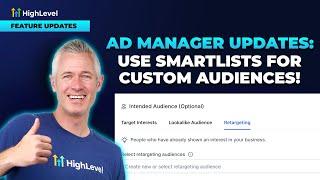 Ad Manager Updates: Use SmartLists for Custom Audiences!