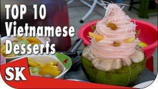 TOP 10 VIETNAMESE DESSERTS - SWEET HANOI Vietnam Street Food Tour