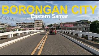 BORONGAN CITY EASTERN SAMAR IN 4K