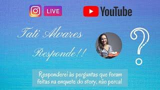 Live - Tati Alvares - Responde!!!!