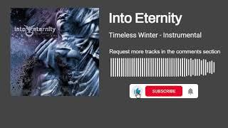 Into Eternity - Timeless Winter (Instrumental)