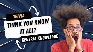 Test Your Brainpower! The Ultimate General Knowledge Challenge! Fun Facts Trivia Titan Pursuit