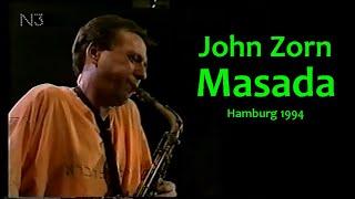 John Zorn  / Masada - Hamburg 1994