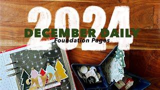 December Daily 2024 // Foundation Pages