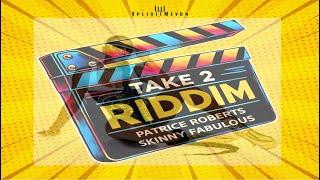 Take 2 Riddim Soca Mix 2k25 Featuring Patrice Roberts & Skinny Fabulous