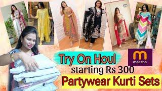 *Huge* Meesho Kurti Sets Haul  || Starting Price 300 Only || Sequence And Embroidery Special 