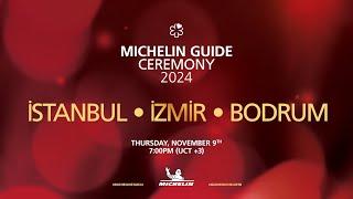 Watch the MICHELIN Guide ceremony 2024 Istanbul, Izmir and Bodrum