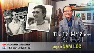 The Jimmy Show | Nhạc sĩ Nam Lộc | SET TV www.setchannel.tv