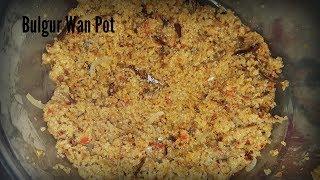 How to Cook Bulgur Wanpot (Sierra Leone)