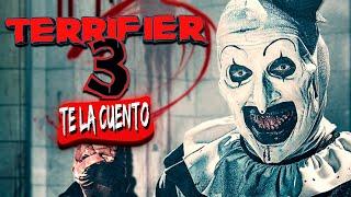 Terrifier 3 / Te la Cuento