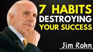 7 Toxic Habits Destroying Your Success (And How Jim Rohn Says to Crush Them!