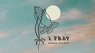 Shwayze x Ripe - I Pray (Official Audio)