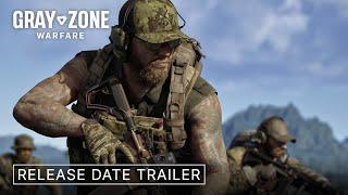 Gray Zone Warfare | Early Access Release Date Announcement