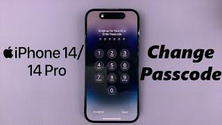 iPhone 14/14 Pro: How To Change Your Passcode