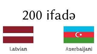 200 ifadə - Latış dili - Azərbaycan dili