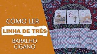 Como ler uma linha de três - Baralho Cigano