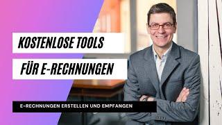 Kostenlose Tools für E-Rechnungen für Selbstständige und Freiberufler