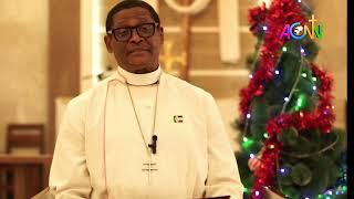 CHRISTMAS 2024 MESSAGE BY ARCHBISHOP HENRY C. NDUKUBA || HEAVEN'S NEW DAWN