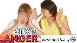 How to Stop Being an Angry Homeschool Mom