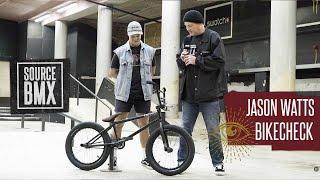 Source BMX: Jason Watts Bikecheck 2025
