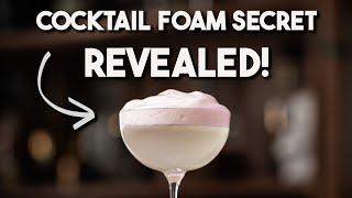 The Secret to Perfect Cocktail Foam Revealed