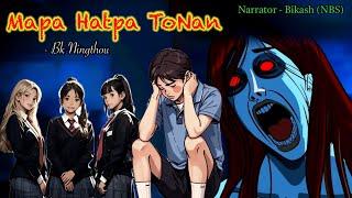 “MAPA HATPA TONAN” || Manipuri Horror Story || Meerel Gi Mingsel