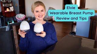 Elvie Wearable Breast Pump Review and Tips