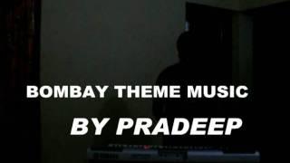 bombay theme music instrumental synth by pradeep das