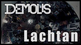 DEMOLIS - Lachtan