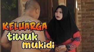 KELUARGA TIWUK MUKIDI ‼️ WOKO CHANNEL TERBARU