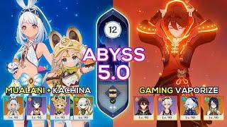 C0 Mualani + Kachina Burn Vaporize & C6 Gaming Vaporize | Spiral Abyss 5.0 | Genshin Impact