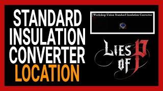 Standard Insulation Converter Location | Lies of P Equipment | Resistance to Electric Shock