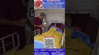 World Kidney Day - Free Kidney Transplant by Umeed Charitable Trust #transplantawareness #giftoflife