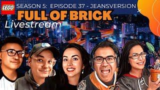 JeansVersion - Full of Brick - S5, E37 - Nov 1/24