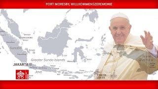 Port Moresby, Willkommenszeremonie, 6. September 2024, Papst Franziskus