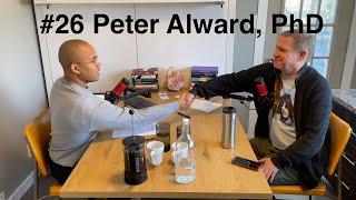 #26 Peter Alward, PhD