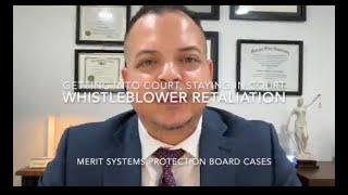 MSPB Whistleblower Retaliation: How to Get In & What to Prove