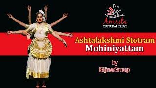 Ashtalakshmi Stotram - Mohiniyattam Dance | Mohiniyattam Dance Performance | Amrita Cultural Trust