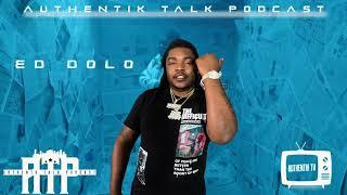 Authentik Tv Sits With Ed Dolo Talks Arkansas, Signing With QC ,Coming Up With Bankroll Freddie