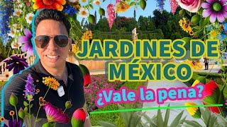  JARDINES DE MÉXICO | Todo lo que Debes Saber Antes de Visitarlo 