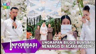 Ungkapan Bilqis Buat Ayu Ting Ting Menangis Diacara Wedding Muhammad Fardhana, Ayah Rozak Umi Kalsum