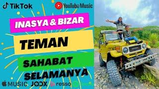 Inasya & Bizar | Teman Sahabat Selamanya | Official Music with Lyric