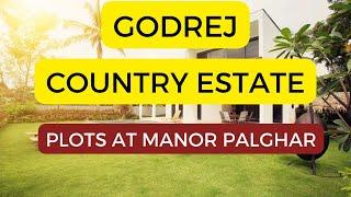 GODREJ COUNTRY ESTATE PLOTS, at Manor, Palghar.