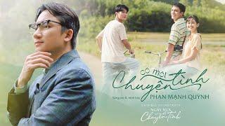 Có Một Chuyện Tình - Phan Mạnh Quỳnh | OST PHIM NGÀY XƯA CÓ MỘT CHUYỆN TÌNH [MV Lyrics]