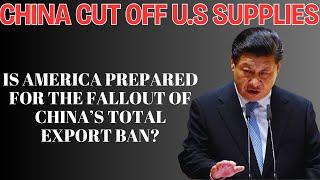 China Halts All Exports to the U.S Before 2025! U.S Faces a Perfect Storm Amid Rising China Tensions